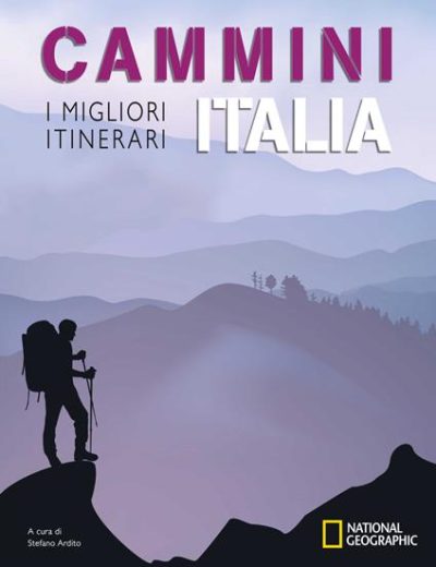 Cammini Italia: I migliori itinerari