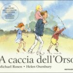 A CACCIA DELL'ORSO. EDIZ. ILLUSTRATA