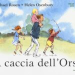 A CACCIA DELL'ORSO. EDIZ. A COLORI
