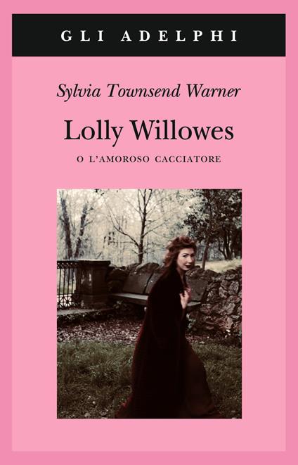 9788845933684_0_0_424_0_75 (1) LOLLY WILLOWES O L'AMOROSO CACCIATORE - immagine 1