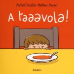 A TAAAVOLA! EDIZ. A COLORI