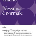 NESSUNə E' NORMALE