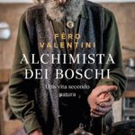 ALCHIMISTA DEI BOSCHI