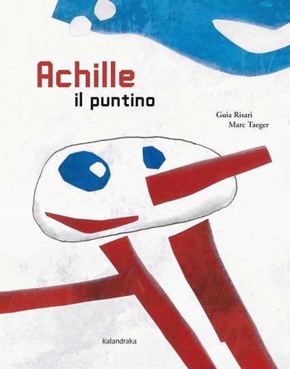 9788484644293_0_0_424_0_75 ACHILLE IL PUNTINO. EDIZ. ILLUSTRATA - immagine 1
