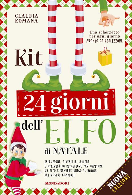 9788804804888_0_0_464_0_75 KIT 24 GIORNI DELL'ELFO DI NATALE. ISTRUZIONI, ATTESTATI, SCHERZETTI ED ATTIVITA - immagine 1