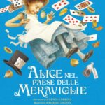 ALICE NEL PAESE DELLE MERAVIGLIE. EDIZ. A COLORI