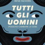 TUTTI GLI UOMINI (POSSONO CAMBIARE LE COSE)