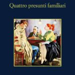 QUATTRO PRESUNTI FAMILIARI