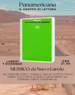Pianura in fiamme – PANAMERICANA 7 dicembre, MESSICO