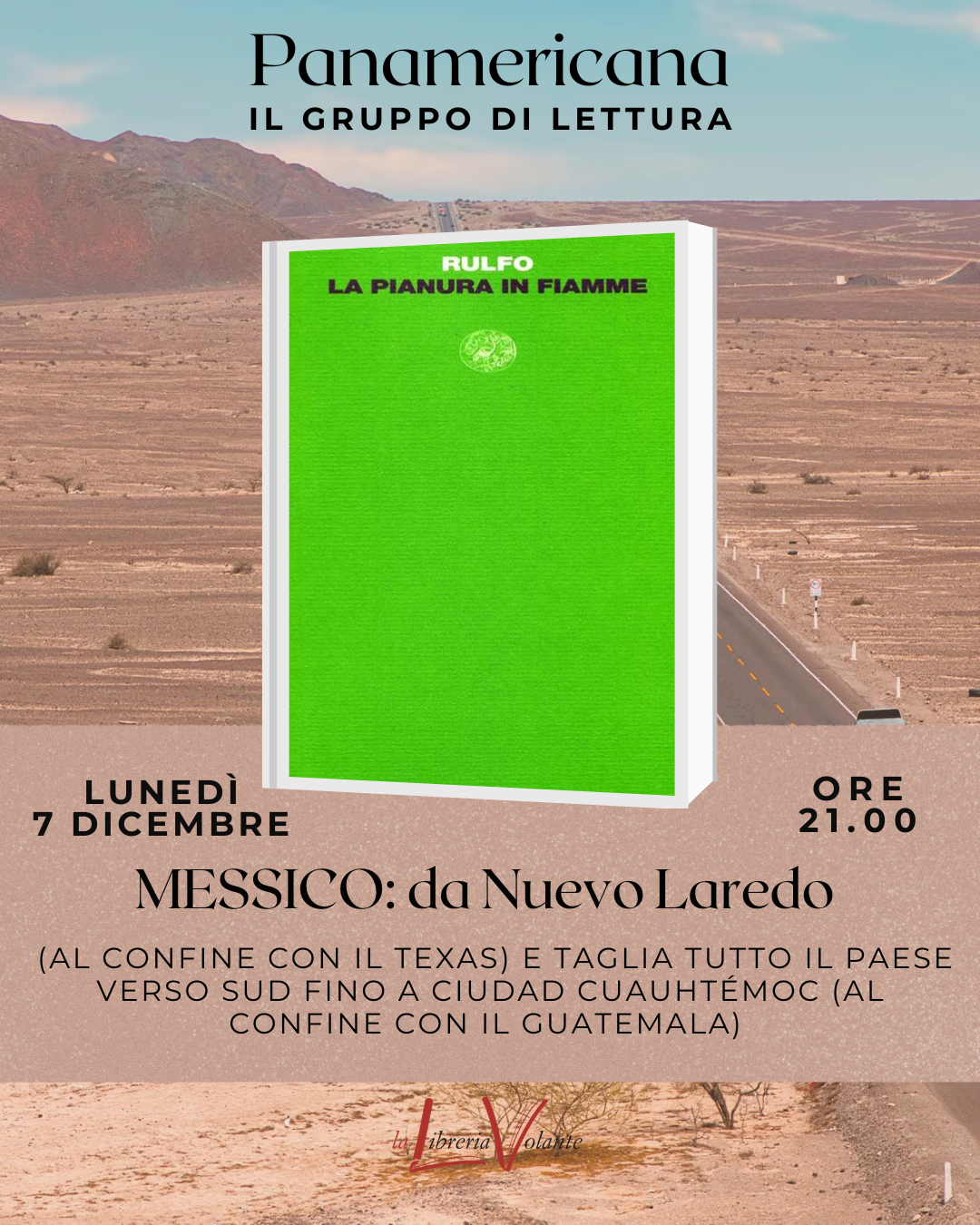 5 Pianura in fiamme – PANAMERICANA 7 dicembre, MESSICO - immagine 1
