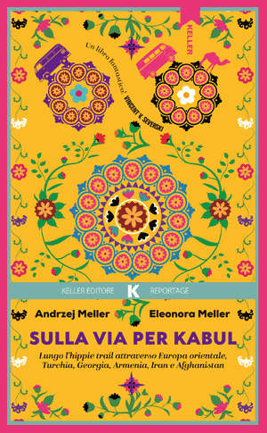 300-COPERTINA-KABUL SULLA VIA PER KABUL - immagine 1