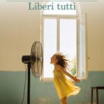 LIBERI TUTTI
